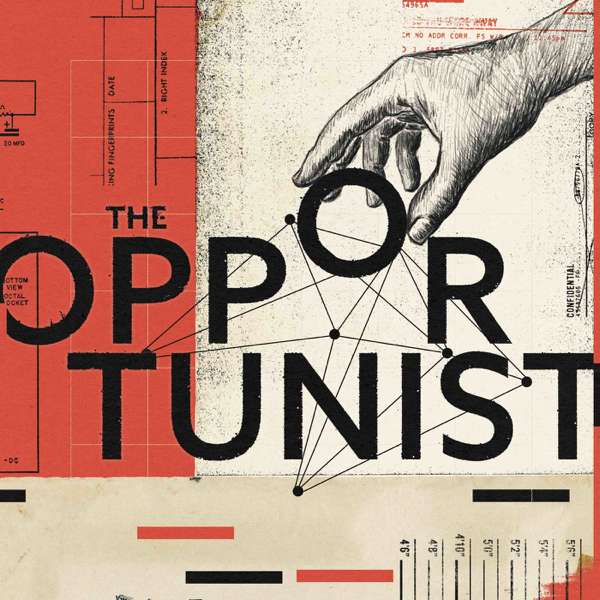 The Opportunist – PodcastOne