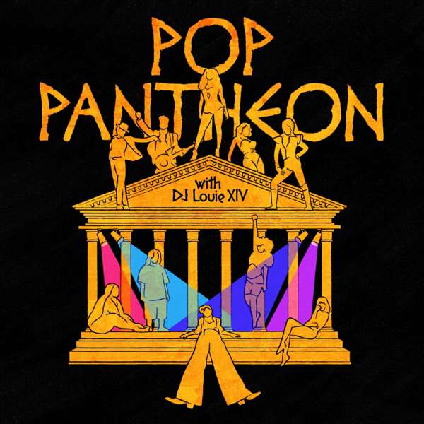 Pop Pantheon – DJ Louie XIV