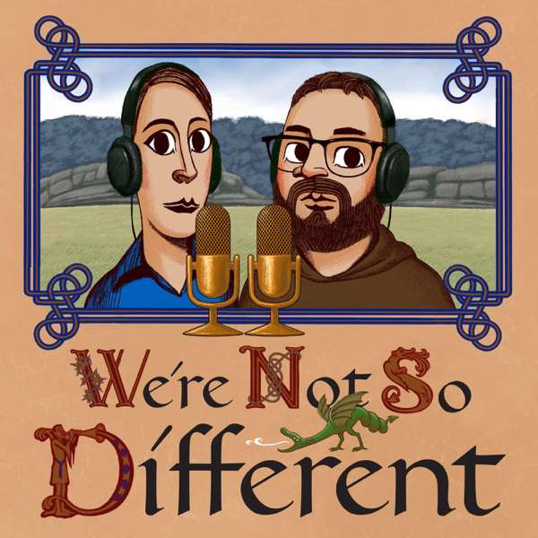 We’re Not So Different – WNSD Pod