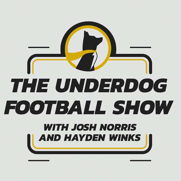 The Underdog Football Show – Fantasy Football, Underdog Fantasy, Josh Norris