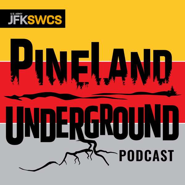 Pineland Underground – USAJFKSWCS, Ash Holzmann, Derek Riley, Jason Gambardella