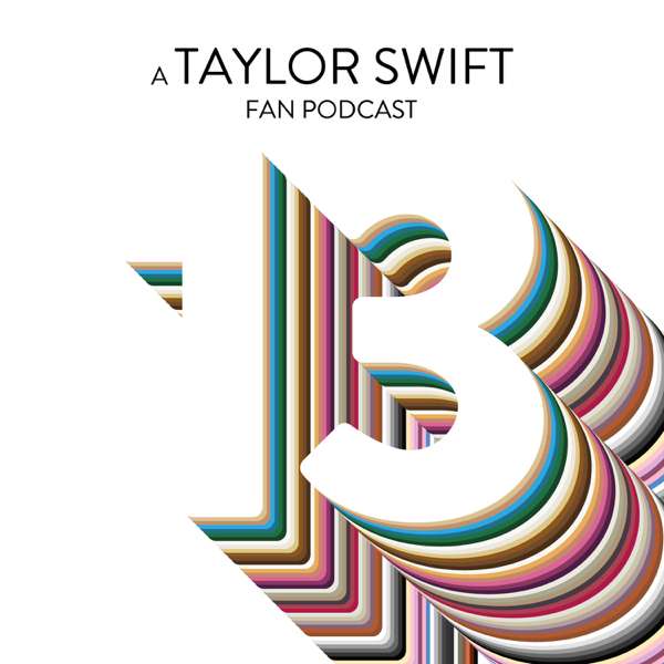13: A Taylor Swift Fan Podcast – KiddNation