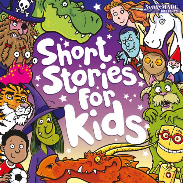 Short Stories for Kids: Bedtime ~ Car Time ~ Downtime – Short Stories for Kids