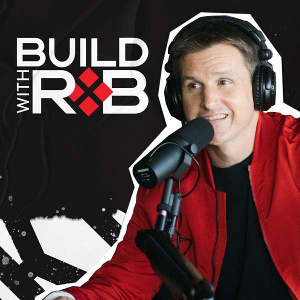 Build With Rob – Rob Dyrdek