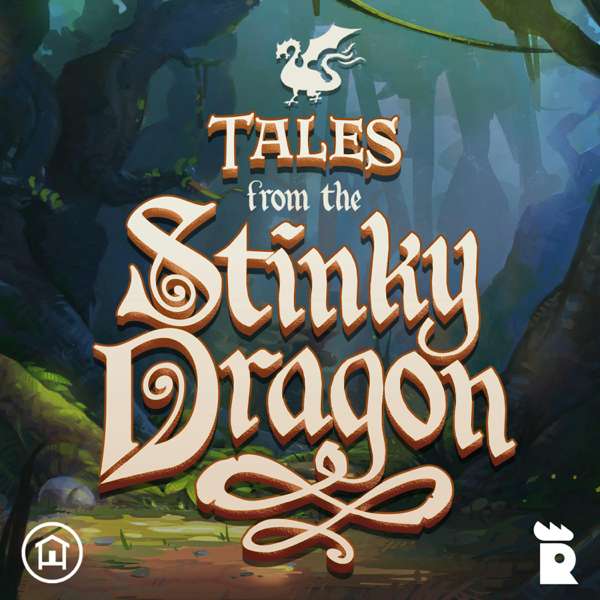 Tales from the Stinky Dragon – Rooster Teeth