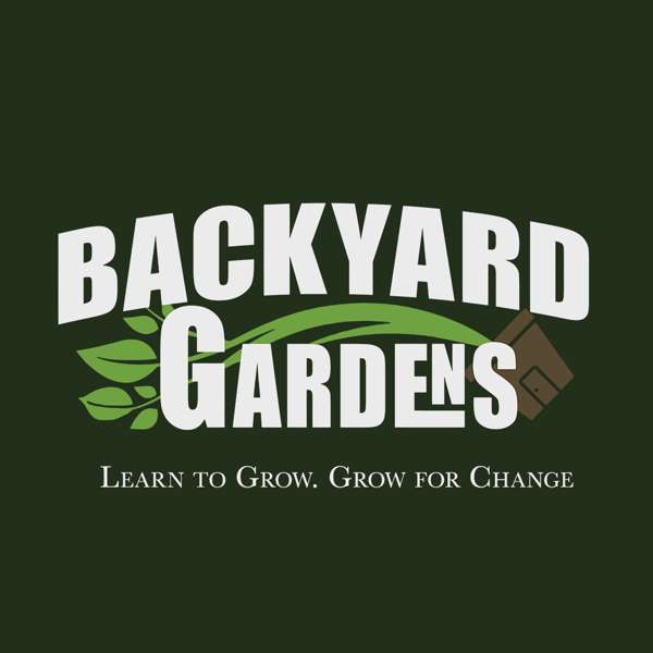 Backyard Gardens – Gardening for everyone – Backyard Gardens TV