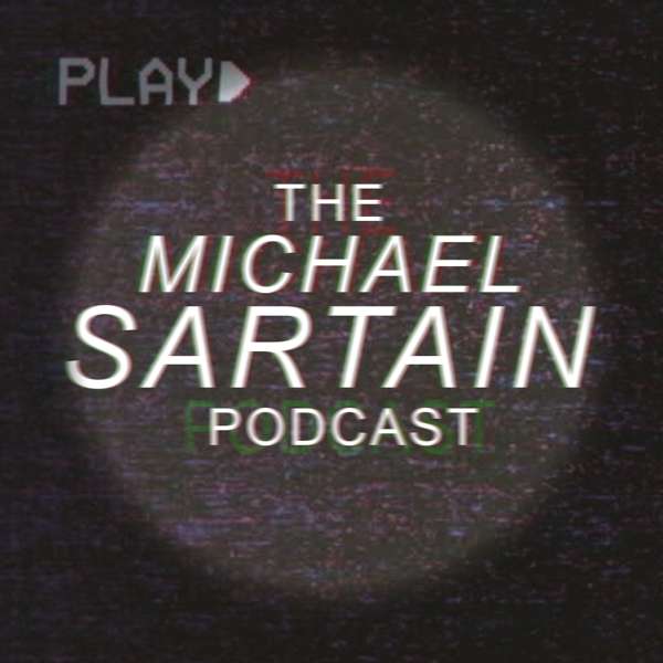 The Michael Sartain Podcast – Michael Sartain