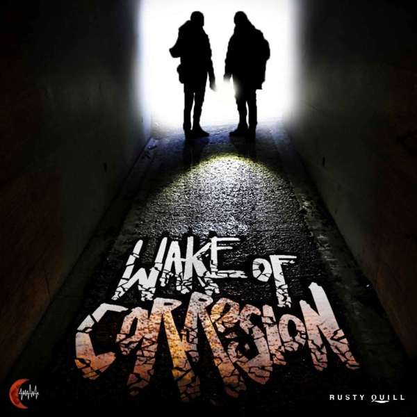 Wake Of Corrosion – Shadow & Static