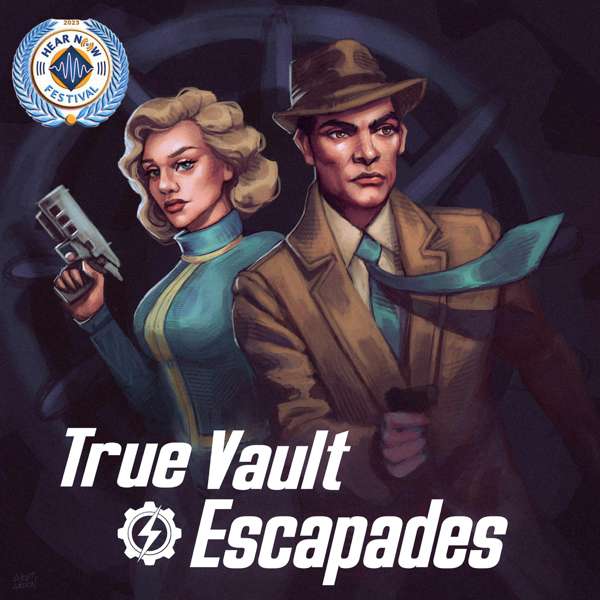 True Vault Escapades: A Fallout Audio Drama – Preston Hardin