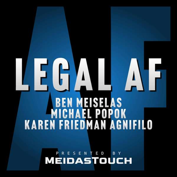 Legal AF by MeidasTouch – MeidasTouch Network