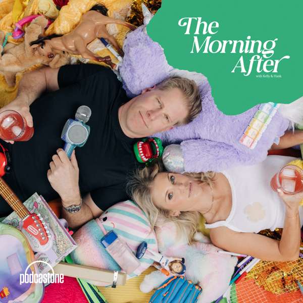 The Morning After with Kelly Stafford & Hank – PodcastOne