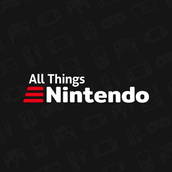 The All Things Nintendo Podcast – Brian Shea