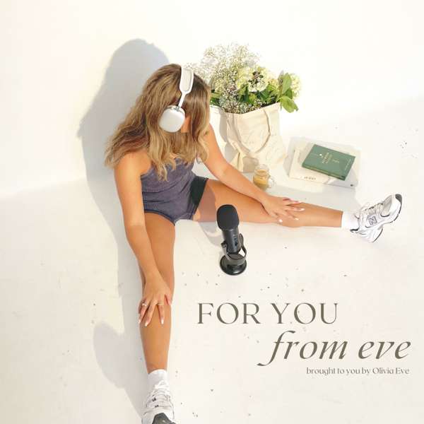 For You From Eve – For You From Eve