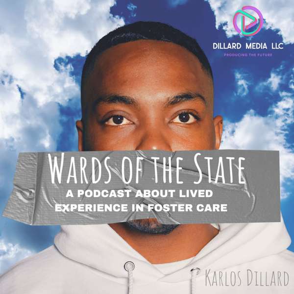 Wards of the State – Dillard Media