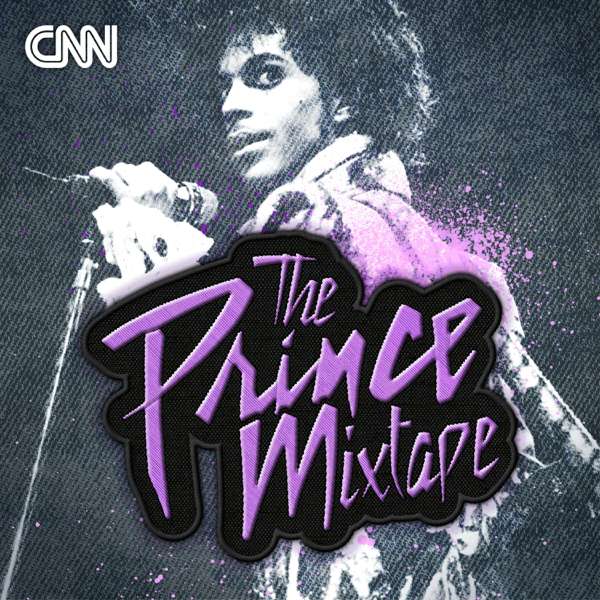 The Prince Mixtape – CNN