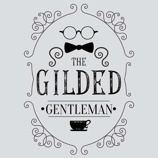 The Gilded Gentleman – Carl Raymond