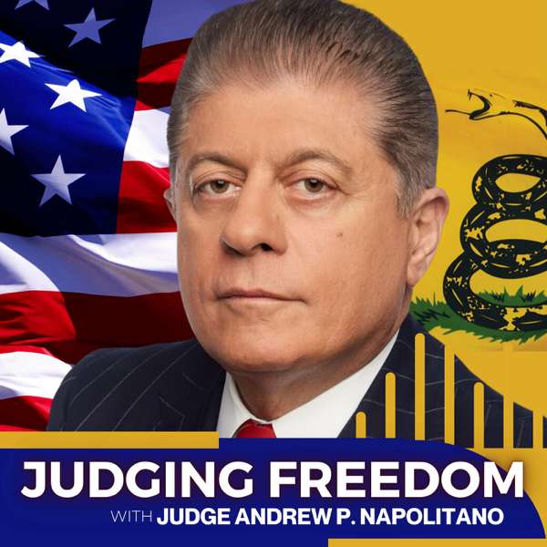 Judging Freedom – Judge Napolitano