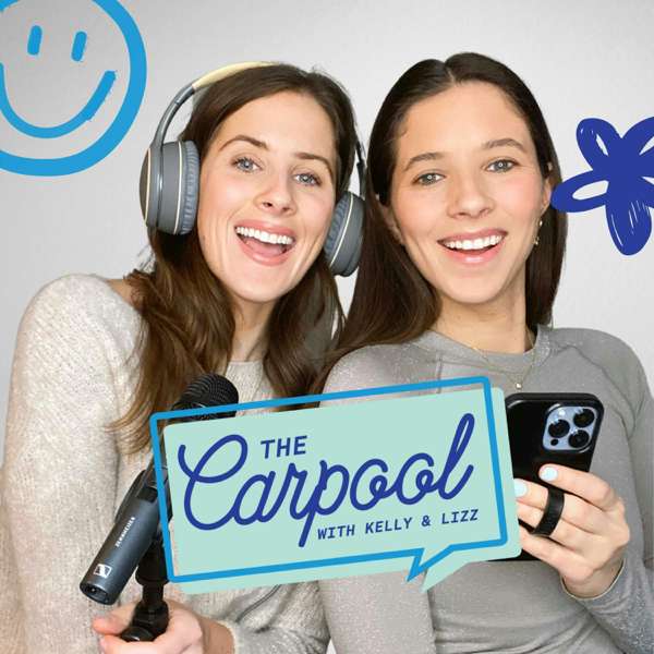The Carpool with Kelly and Lizz – The Car Mom LLC / tentwentytwo Projects