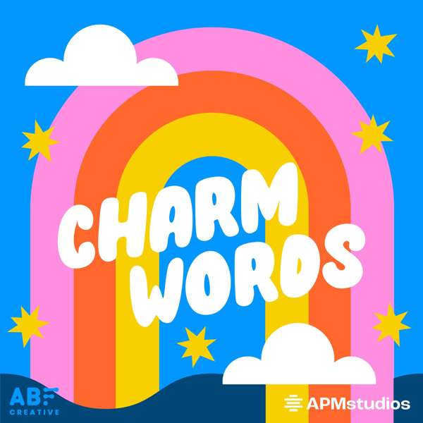 Charm Words: Daily Affirmations for Kids – American Public Media