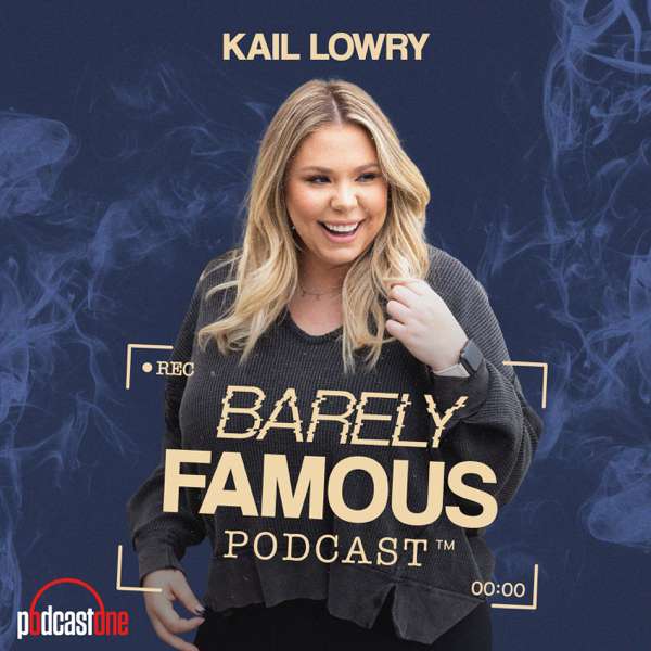Barely Famous – PodcastOne