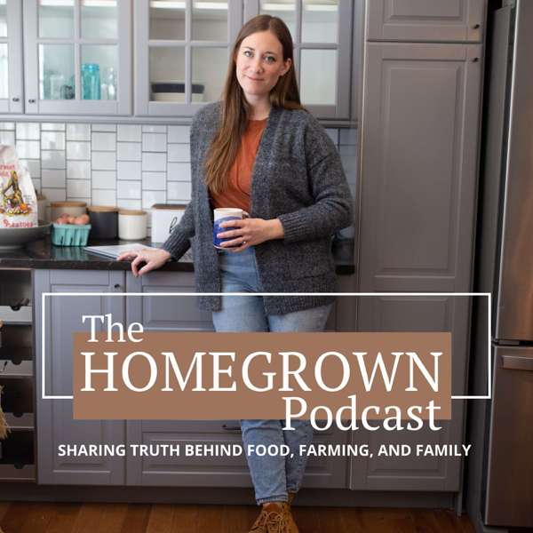 The Homegrown Podcast – Liz Haselmayer