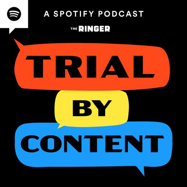 Trial by Content – The Ringer