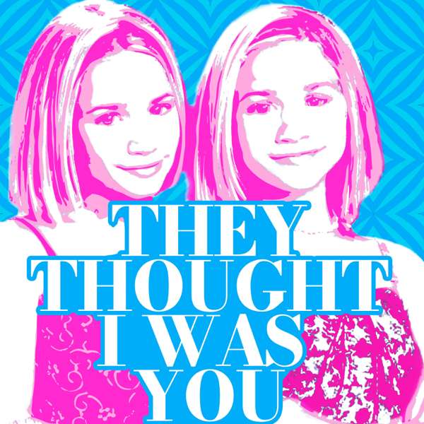 They Thought I Was You – Becca Roth & Lani Harms