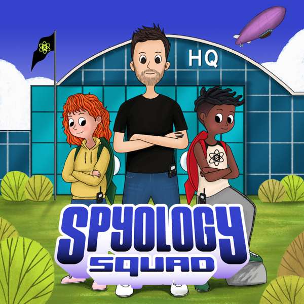 Spyology Squad | Kids Podcast – iHeartPodcasts and Mr. Jim