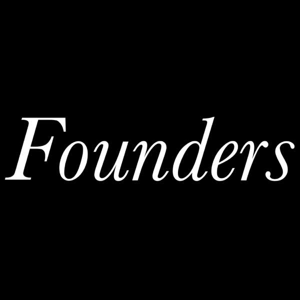 Founders – David Senra
