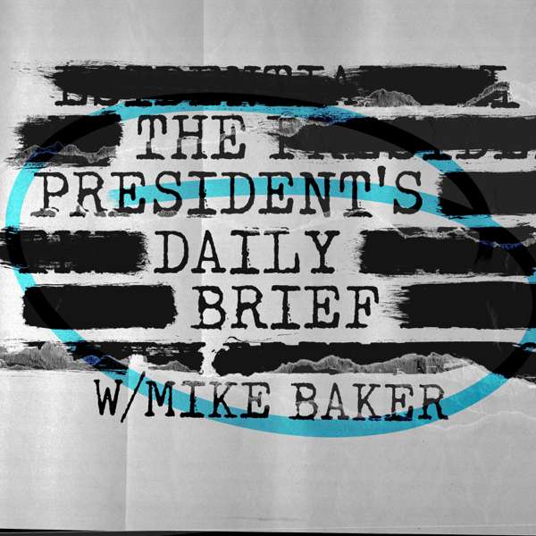 The President’s Daily Brief