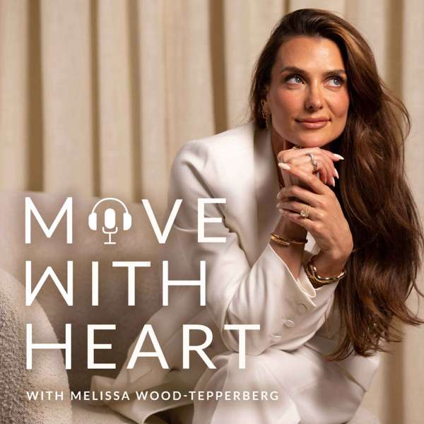 Move With Heart – with Melissa Wood-Tepperberg