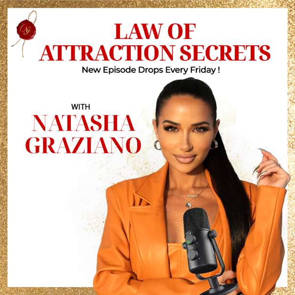 Law of Attraction SECRETS – Natasha Graziano