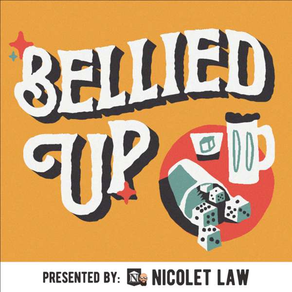 Bellied Up – You Betcha Guy & Charlie Berens