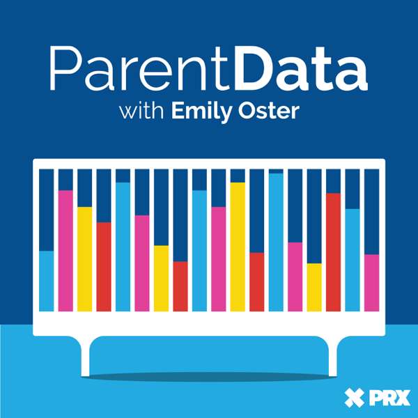 ParentData with Emily Oster – ParentData