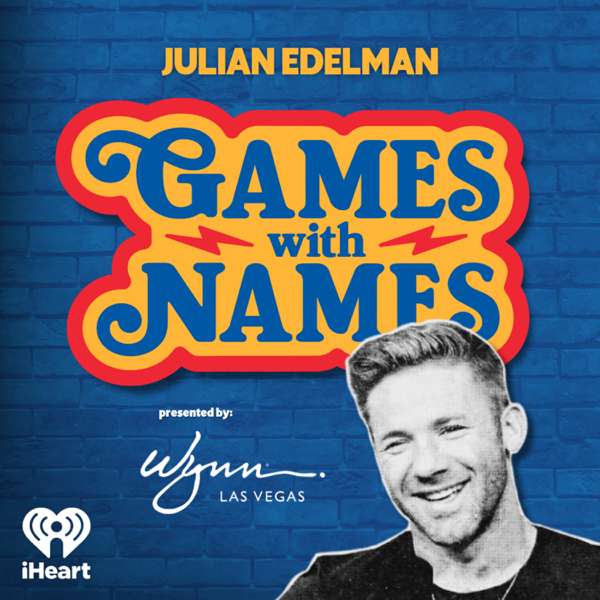 Games with Names – iHeartPodcasts