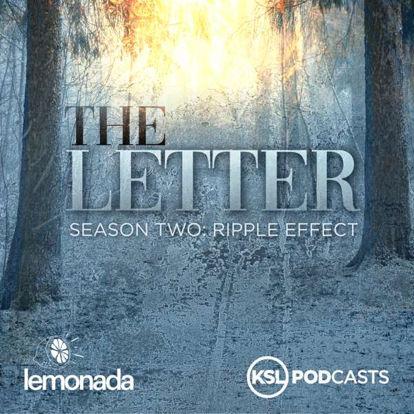 The Letter Season 2: Ripple Effect – Lemonada Media