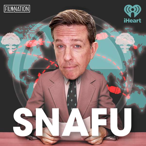SNAFU with Ed Helms – iHeartPodcasts
