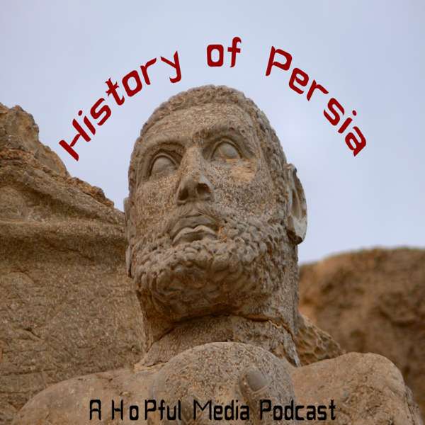History of Persia – Trevor Culley and HoPful Media