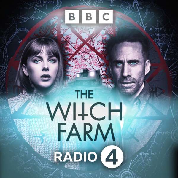 The Witch Farm – BBC Radio 4