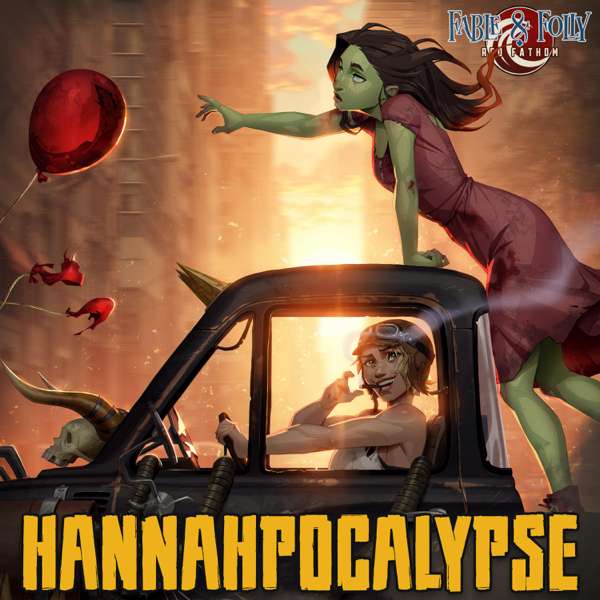 Hannahpocalypse – Red Fathom Entertainment