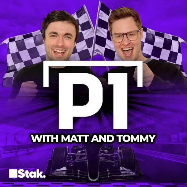P1 with Matt and Tommy – Stak