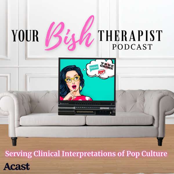 Your Bish Therapist – Melissa Reich