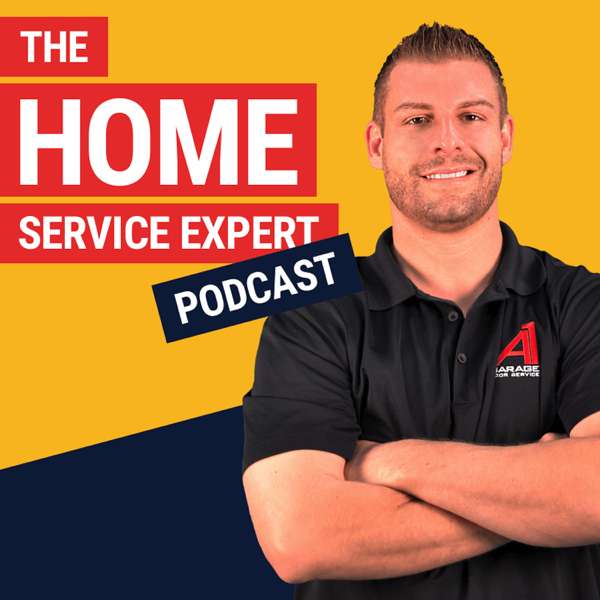 The Home Service Expert Podcast – Tommy Mello: $100 Million Founder|Forbes, Inc., Entrepreneur Columnist