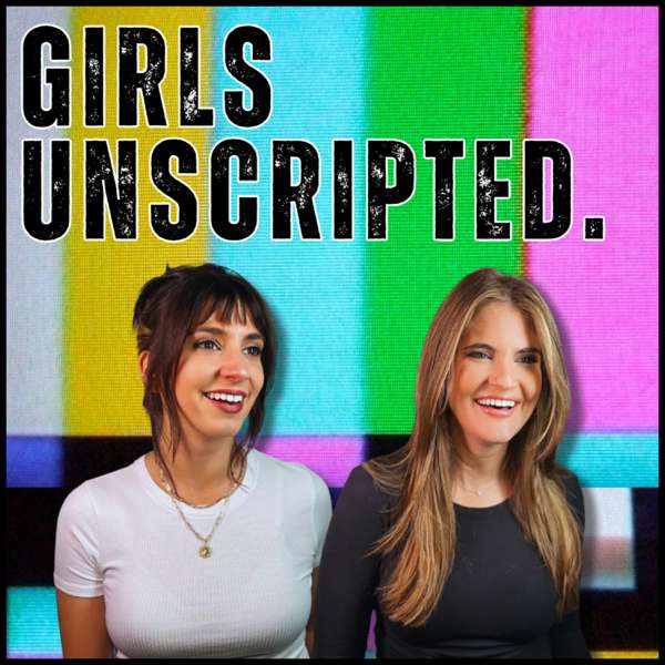 Girls Unscripted – Girls Unscripted