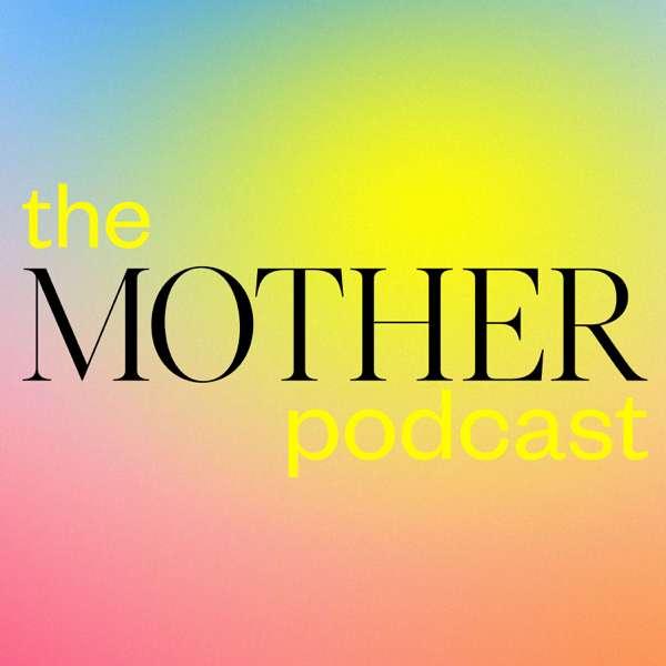 The MOTHER Podcast with Katie Hintz-Zambrano – Katie Hintz-Zambrano