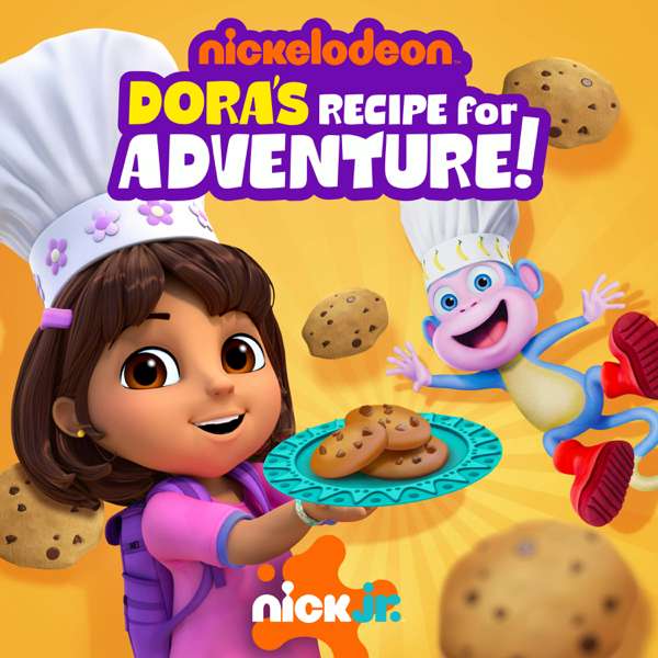 Dora’s Recipe for Adventure – Nickelodeon