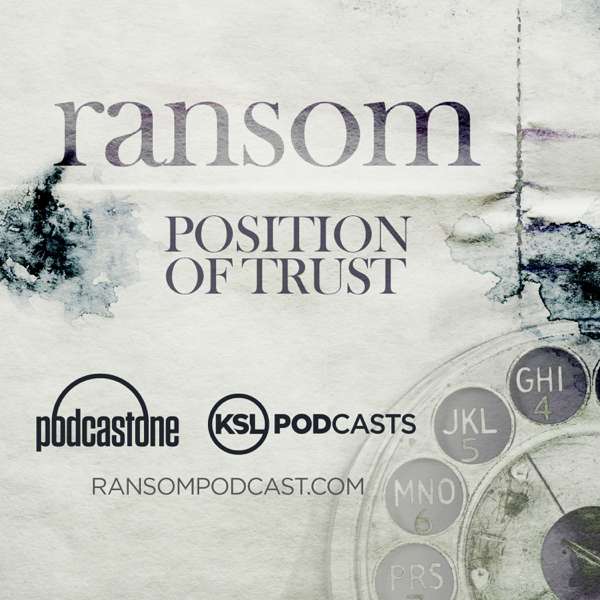 Ransom – KSL Podcasts