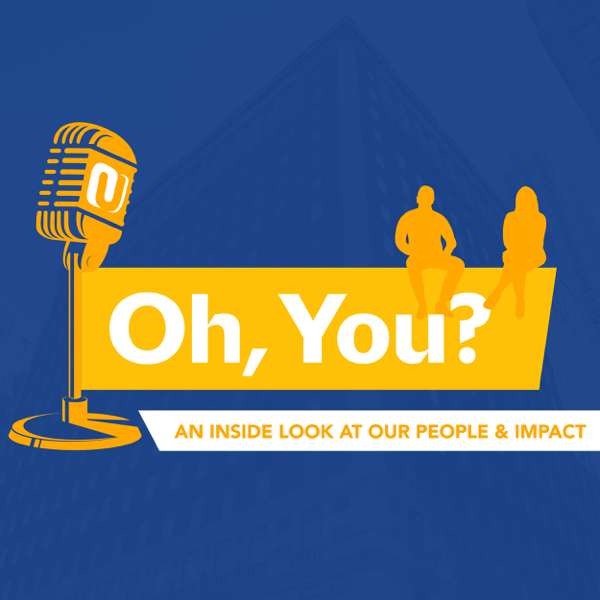 “Oh, You?!” Podcast