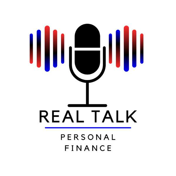 Real Talk Personal Finance’s Podcast