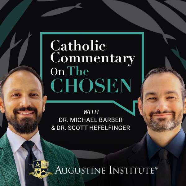 A Catholic Commentary on the Chosen